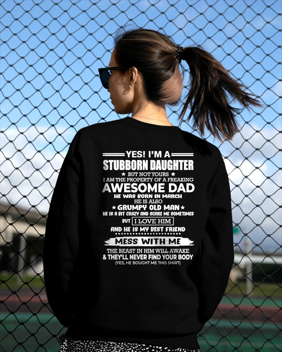 MARCH - I'M A STUBBORN DAUGHTER OF A AWESOME DAD From DAD - TRACY03 (SKU2607-132-03)