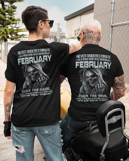 FEBRUARY - NEVER UNDERESTIUNDER A MAN - T-SHIRT FOR MAN - XUAN02 (SKU08-05-02)