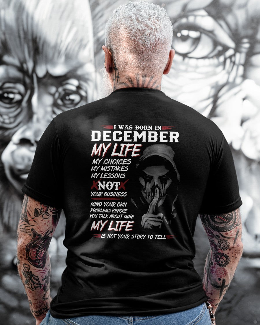 I WAS BORN IN DECEMBER - T-SHIRT FOR MAN - XUAN12 (SKU08-36-12)