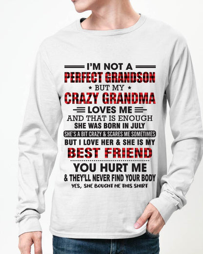 JULY - I’M NOT A PERFECT GRANDSON BUT MY CRAZY GRANDMA LOVES ME AND THAT IS ENOUGH - FROM GRANDMA - tracy07 (SKU10-167-07)