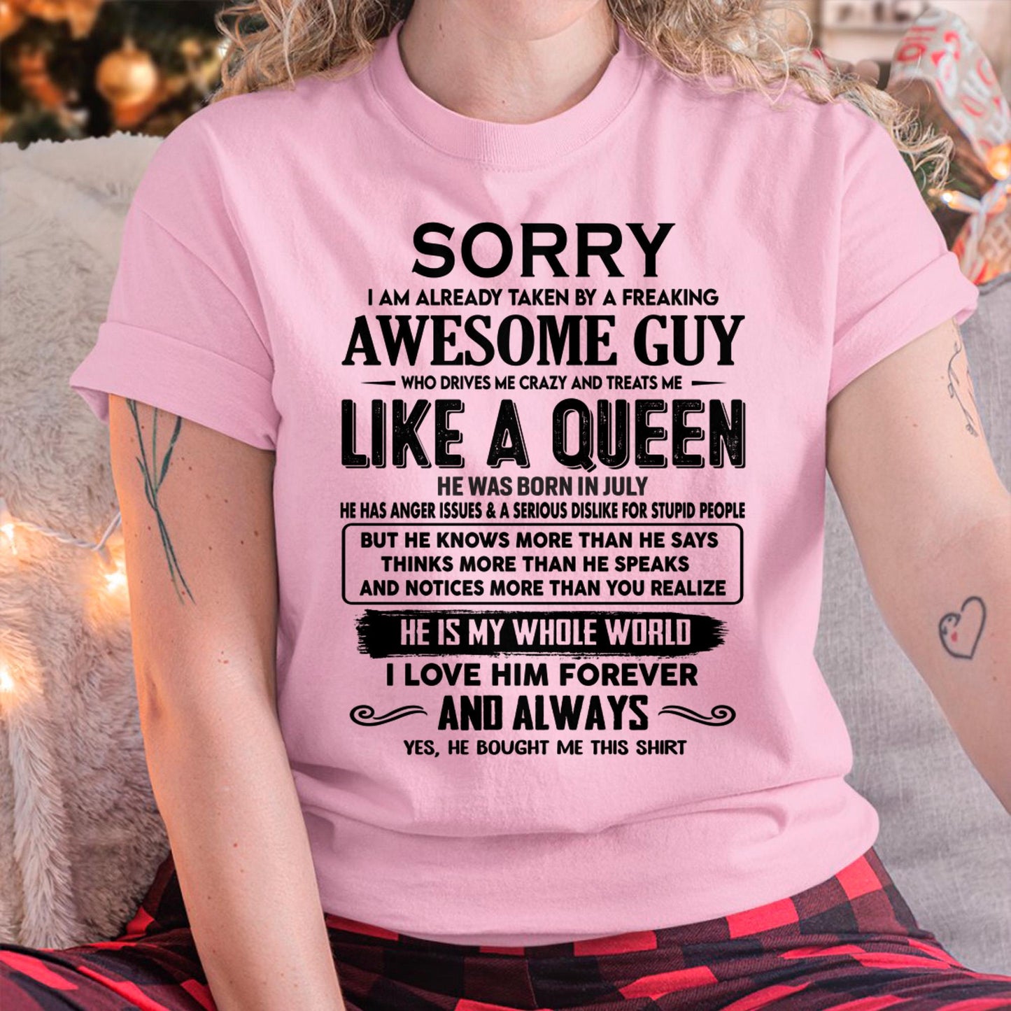 July - Sorry I am already taken by a freaking awesome guy - Gift for Wife From Husband - tracy07 (SKU-SRG-07)