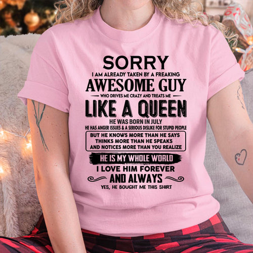 July - Sorry I am already taken by a freaking awesome guy - Gift for Wife From Husband - tracy07 (SKU-SRG-07)