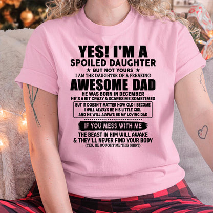 December - I'm Spoiled Daughter - Gift for Daughter from Dad - KATE12 (SKU-TDD1206-12)