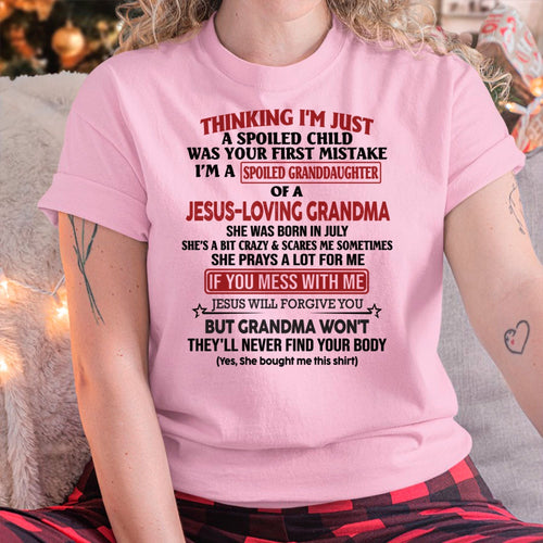 Christian Girl Shirt – Spoiled by Grandma July Edition – From Grandma to Granddaughter tracy07 (SKU07-181-07)