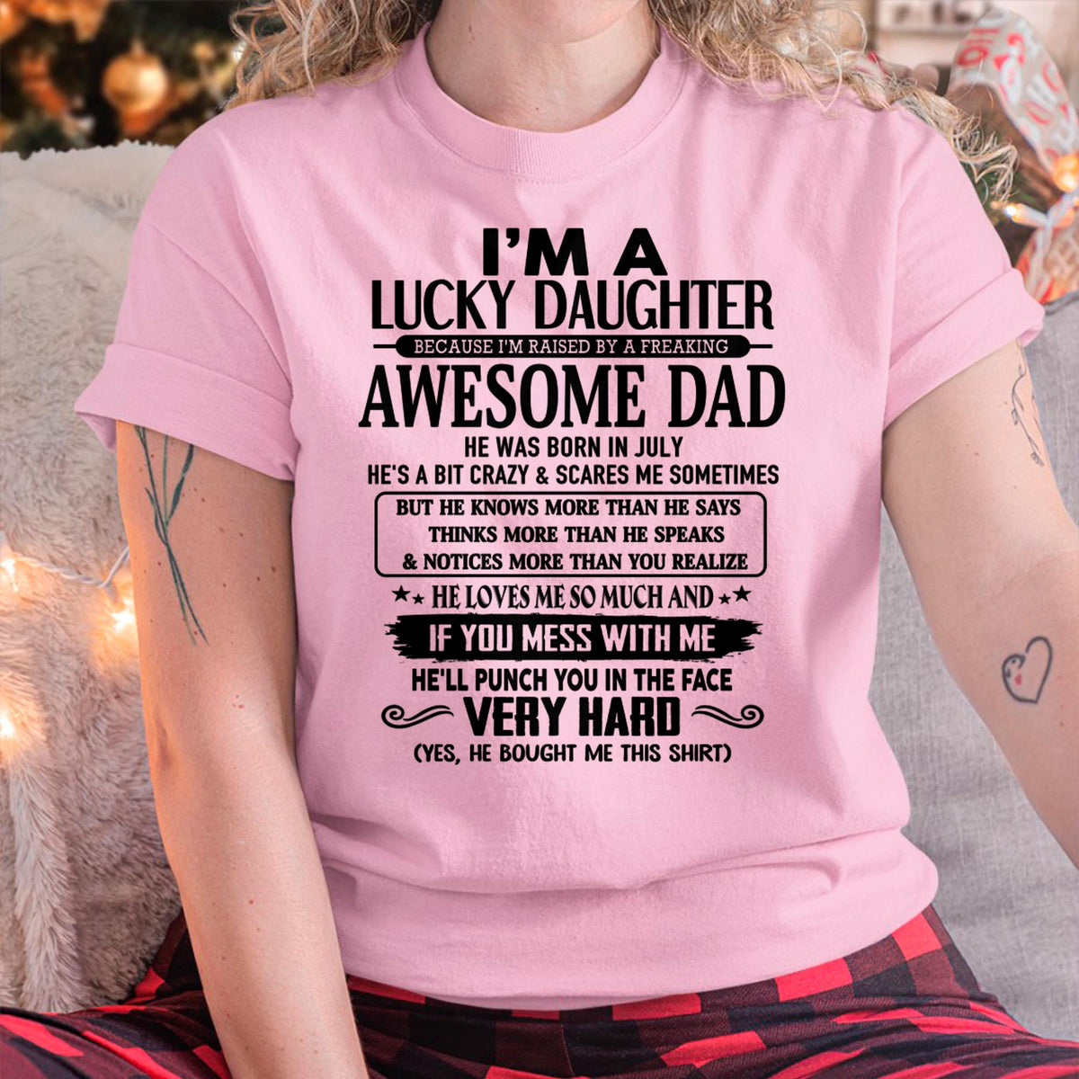 July - I'm Lucky Daughter - Gift for Daughter from Dad - XUAN07 (SKU-TLUCKYDD-07)