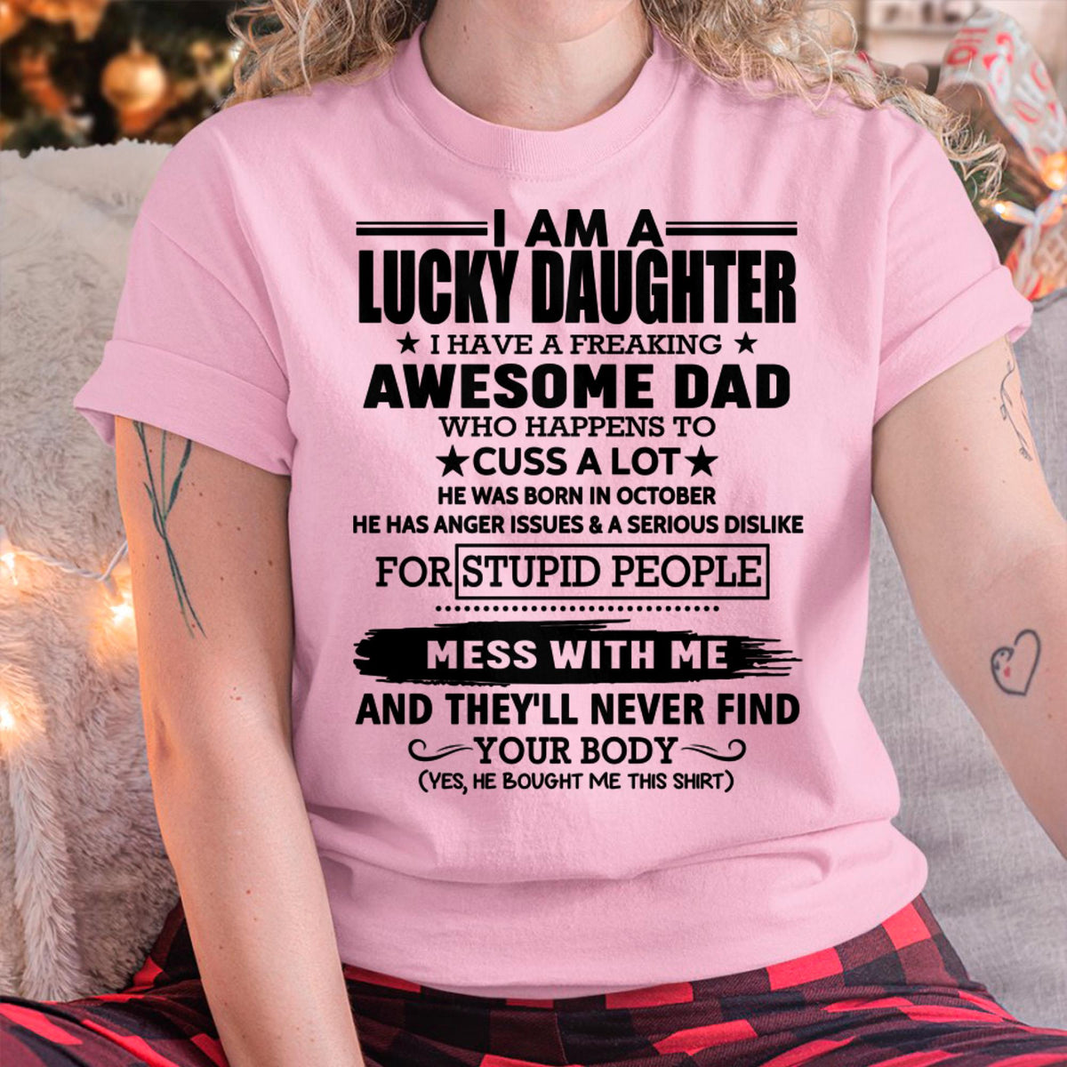 October - I'm Lucky Daughter - Gift for Daughter from Dad - KATE10 (SKU-T1406DD-10)