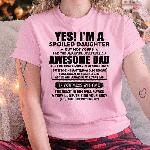 I'm Spoiled Daughter - Gift for Daughter from Dad - XUAN00 (SKU-TDD1206-00)