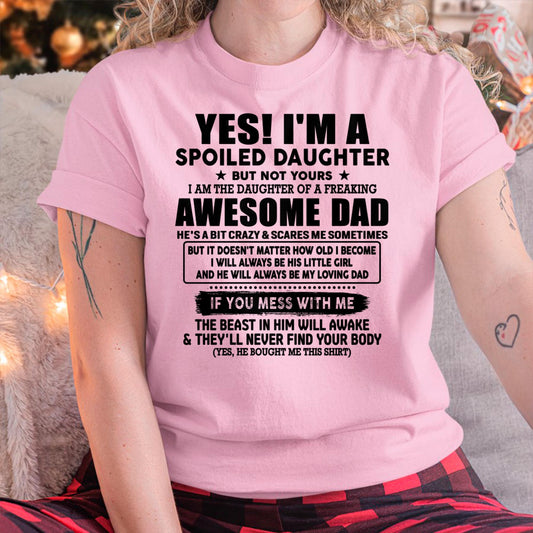 I'm Spoiled Daughter - Gift for Daughter from Dad - XUAN00 (SKU-TDD1206-00)