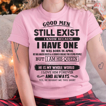 April - Good Men Still Exist - Perfect Gift For Girlfriend, Wife From Husband - tracy04 (SKU07-166-04)
