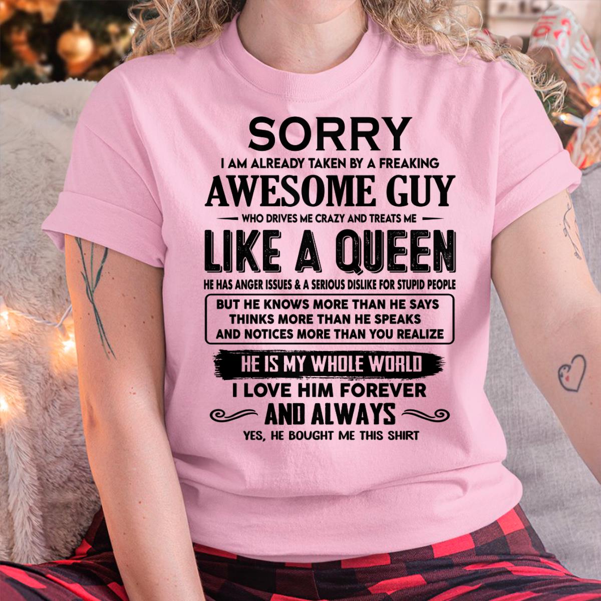 Sorry I am already taken by a freaking awesome guy - Gift for Wife From Husband - XUAN00 (SKU-SRG-00)