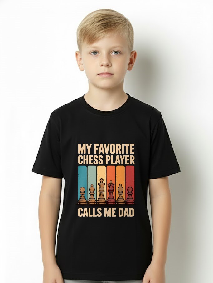 My Favorite Chess Player Calls Me Dad T-Shirt For MAN - TRACY00 (SKU-TRAN-120511)