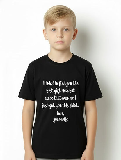 Funny Father's Day or Birthday Gift to Husband T-Shirt From WIFE - TRACY00 (SKU-TRAN-1305010)