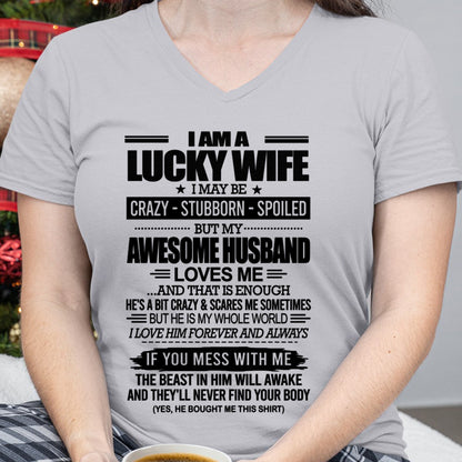 I AM A LUCKY WIFE I MAY BE CRAZY - STUBBORN - SPOILED T-Shirt – Birthday Gift From Husband / Man - XUAN00 (SKU12-297-00)