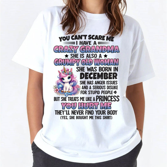 You Can’t Scare Me I Have A Crazy Grandma - Gift For Grandson And Granddaughter From Grandma - XUAN12 (SKU09-106-12)